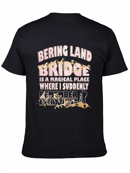 Bering Land Bridge T-Shirt - Remember Everything!