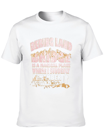 Bering Land Bridge T-Shirt - Remember Everything!
