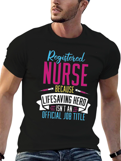 Registered Nurse Hero T-Shirt