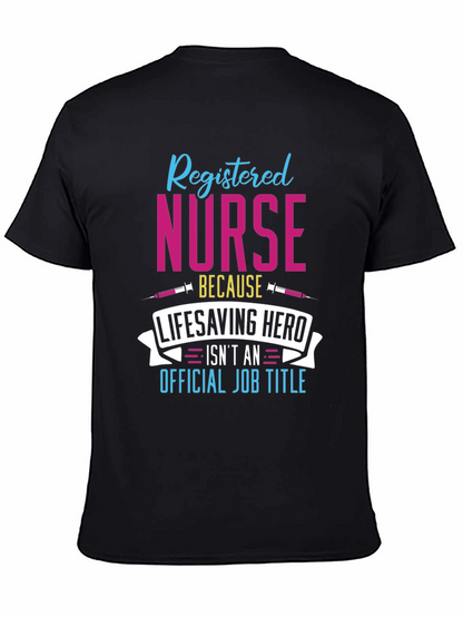 Registered Nurse Hero T-Shirt