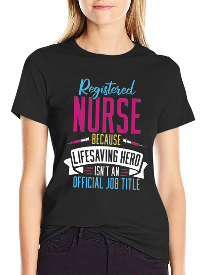 Registered Nurse Hero T-Shirt