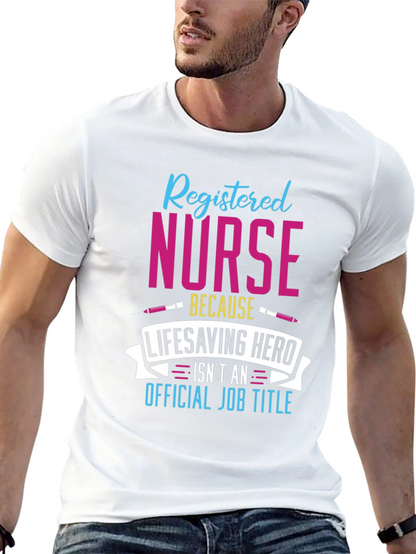 Registered Nurse Hero T-Shirt