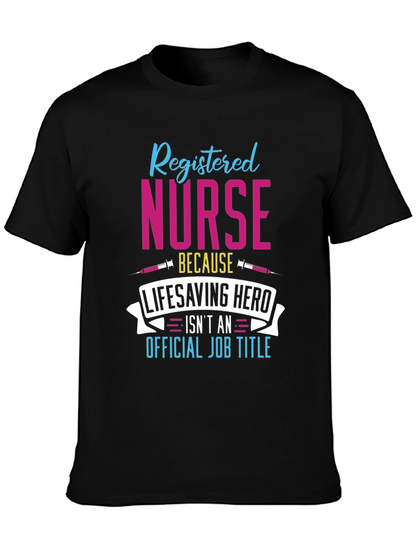 Registered Nurse Hero T-Shirt