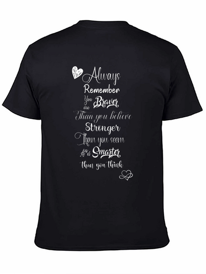 Inspirational Graphic T-Shirt - Always Remember