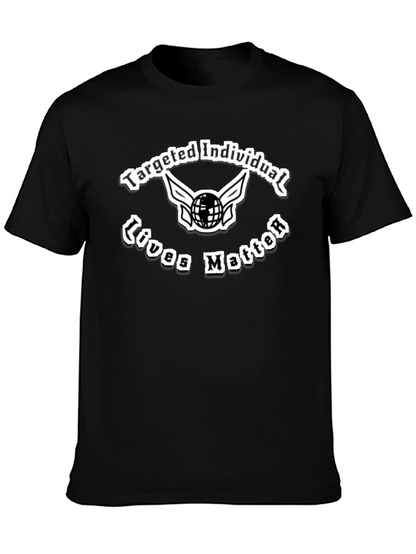 Targeted Individual Lives Matter Graphic Tee