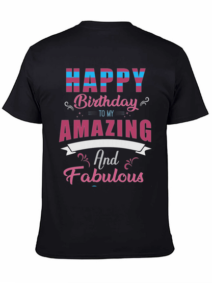 Happy Birthday Amazing & Fabulous T-Shirt