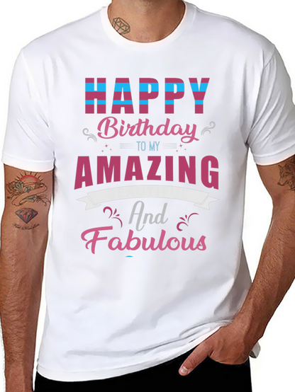 Happy Birthday Amazing & Fabulous T-Shirt