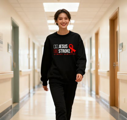 Stroke Survivor Faith Statement Sweatshirt