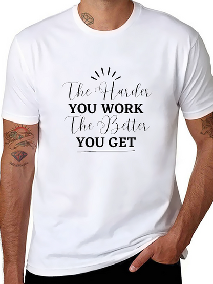Motivational Black T-Shirt - The Harder You Work