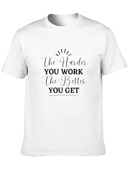 Motivational Black T-Shirt - The Harder You Work