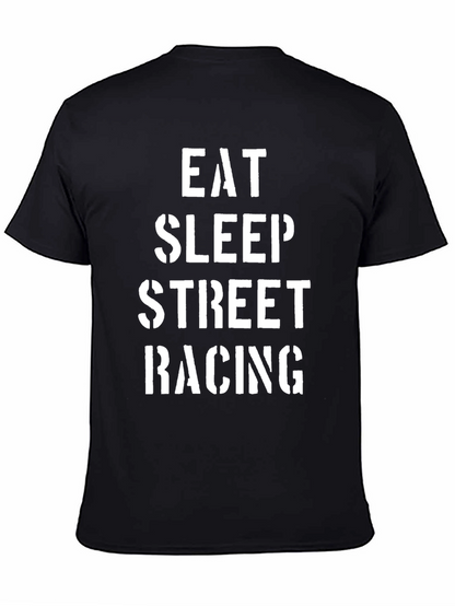 Eat Sleep Street Racing Graphic Tee