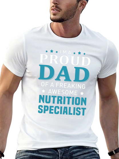 Proud Dad of Nutrition Specialist T-Shirt