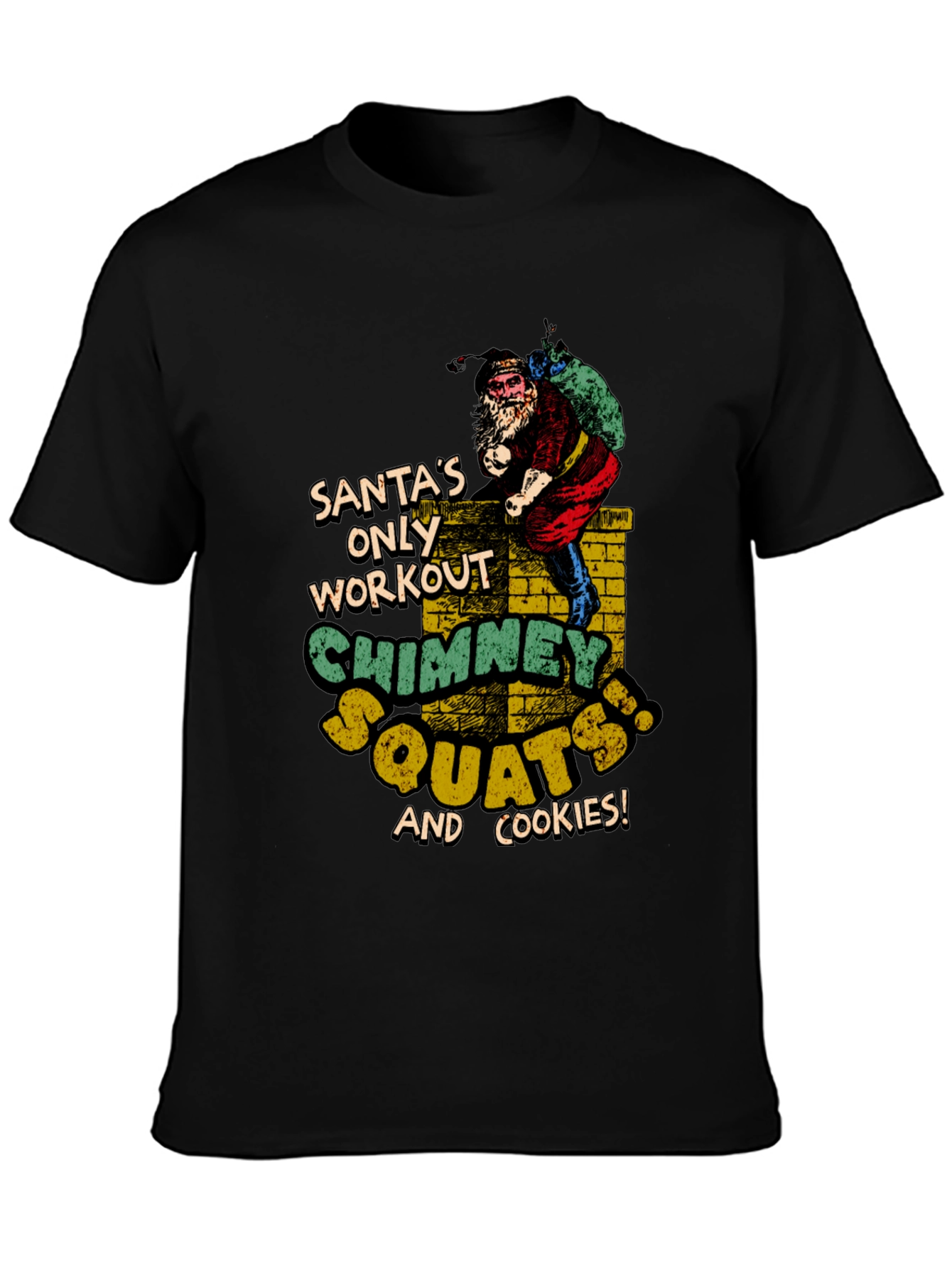 Santas Chimney Squats Workout Black T-Shirt