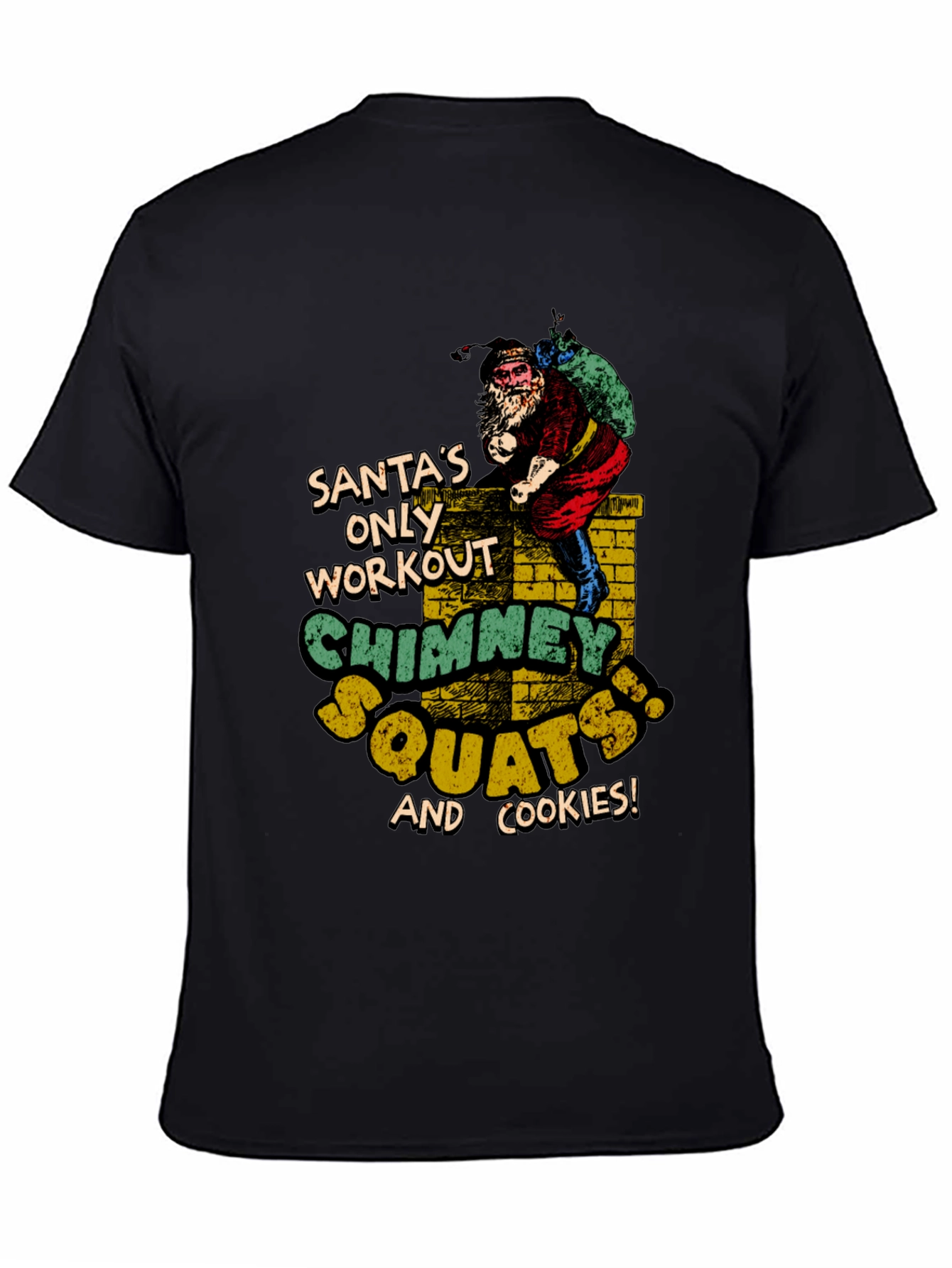 Santas Chimney Squats Workout Black T-Shirt