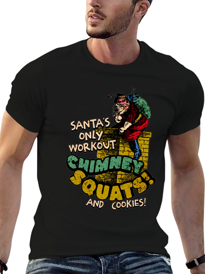 Santas Chimney Squats Workout Black T-Shirt