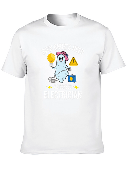 Even Ghosts Need a Licensed Electrician T-Shirt