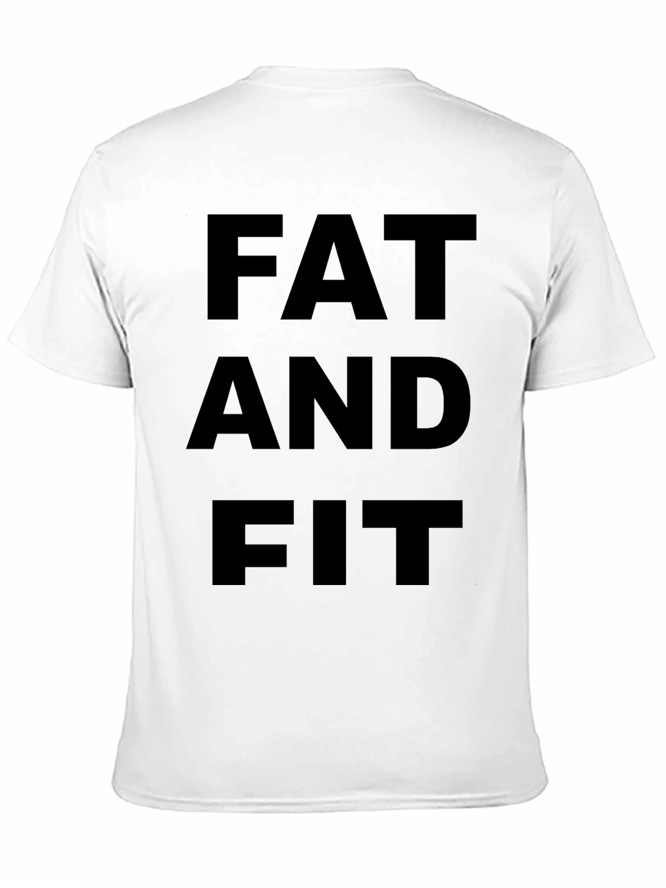 Fat and Fit Black T-Shirt
