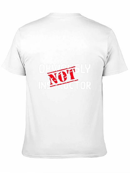 Obviously Not The Instructor Graphic Tee
