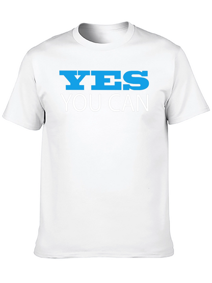 Yes You Can T-Shirt - Motivational Graphic Tee