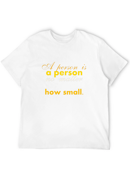 Inspirational T-Shirt: A Person Is A Person