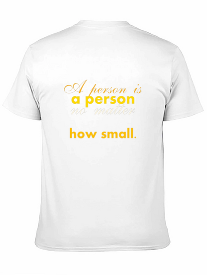 Inspirational T-Shirt: A Person Is A Person