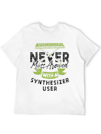 Never Mess With Synthesizer User Graphic T-Shirt