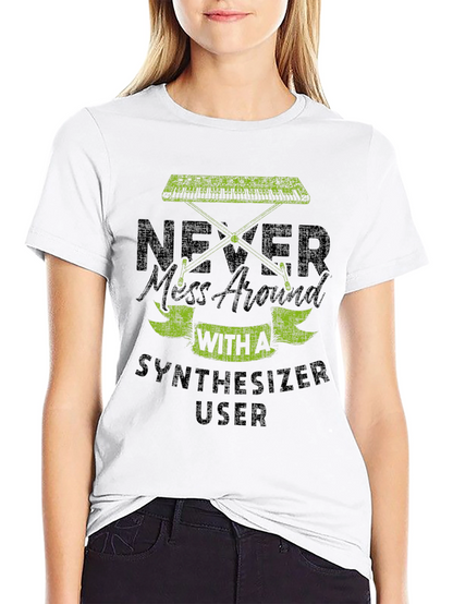 Never Mess With Synthesizer User Graphic T-Shirt