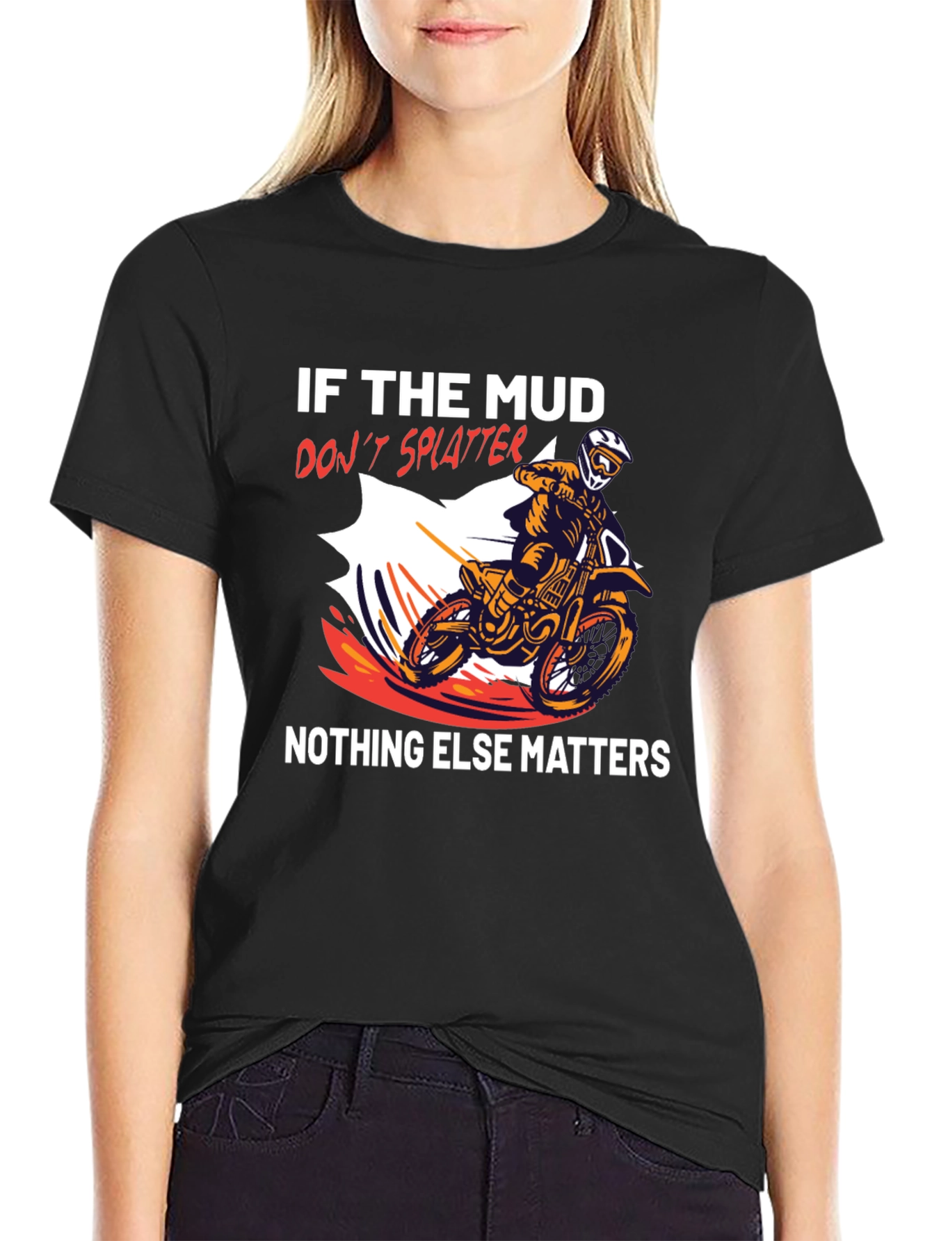 Mud Splatter T-Shirt: Dirt Bike Rider Tee