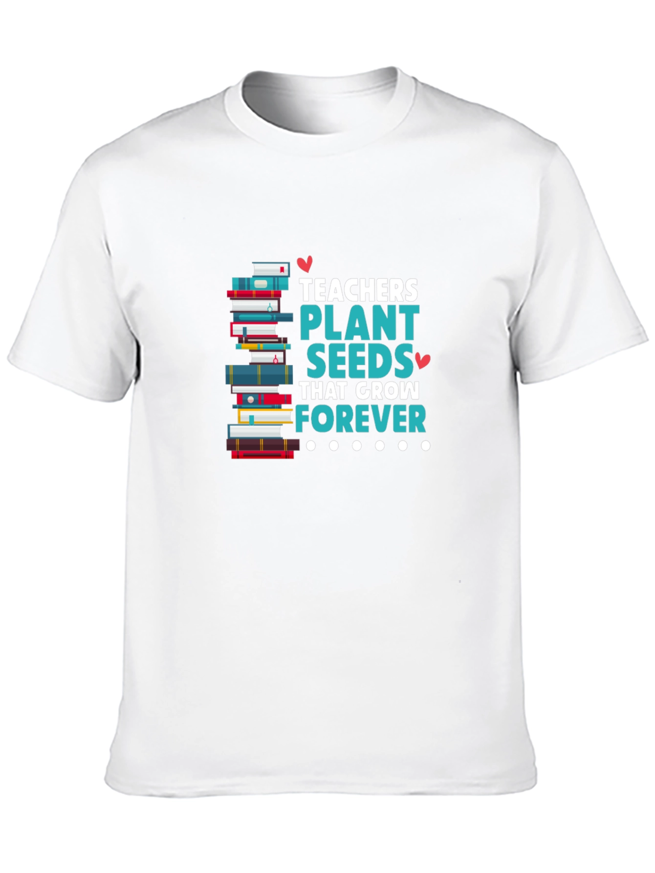 Teachers Plant Seeds T-Shirt Education Appreciation