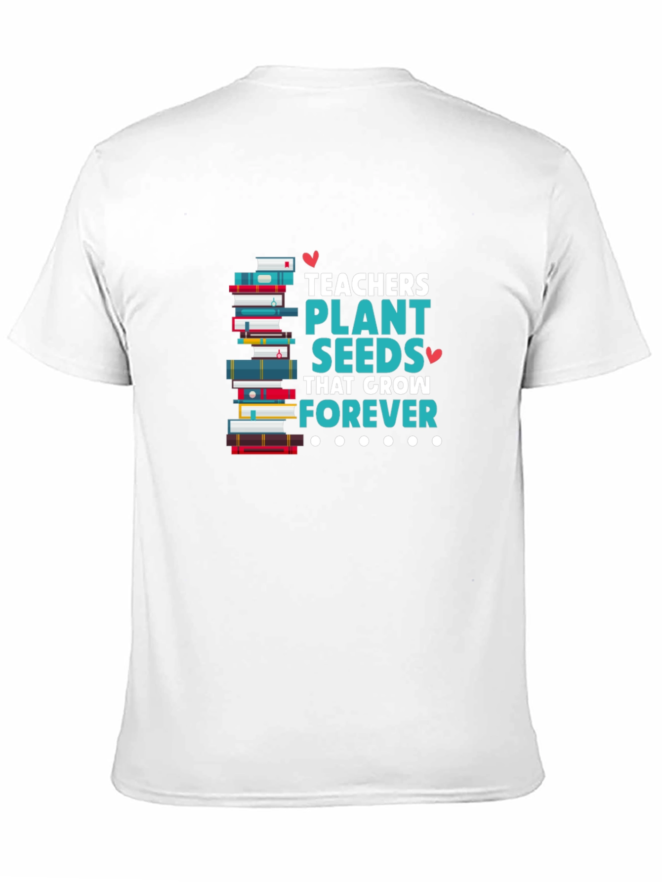 Teachers Plant Seeds T-Shirt Education Appreciation