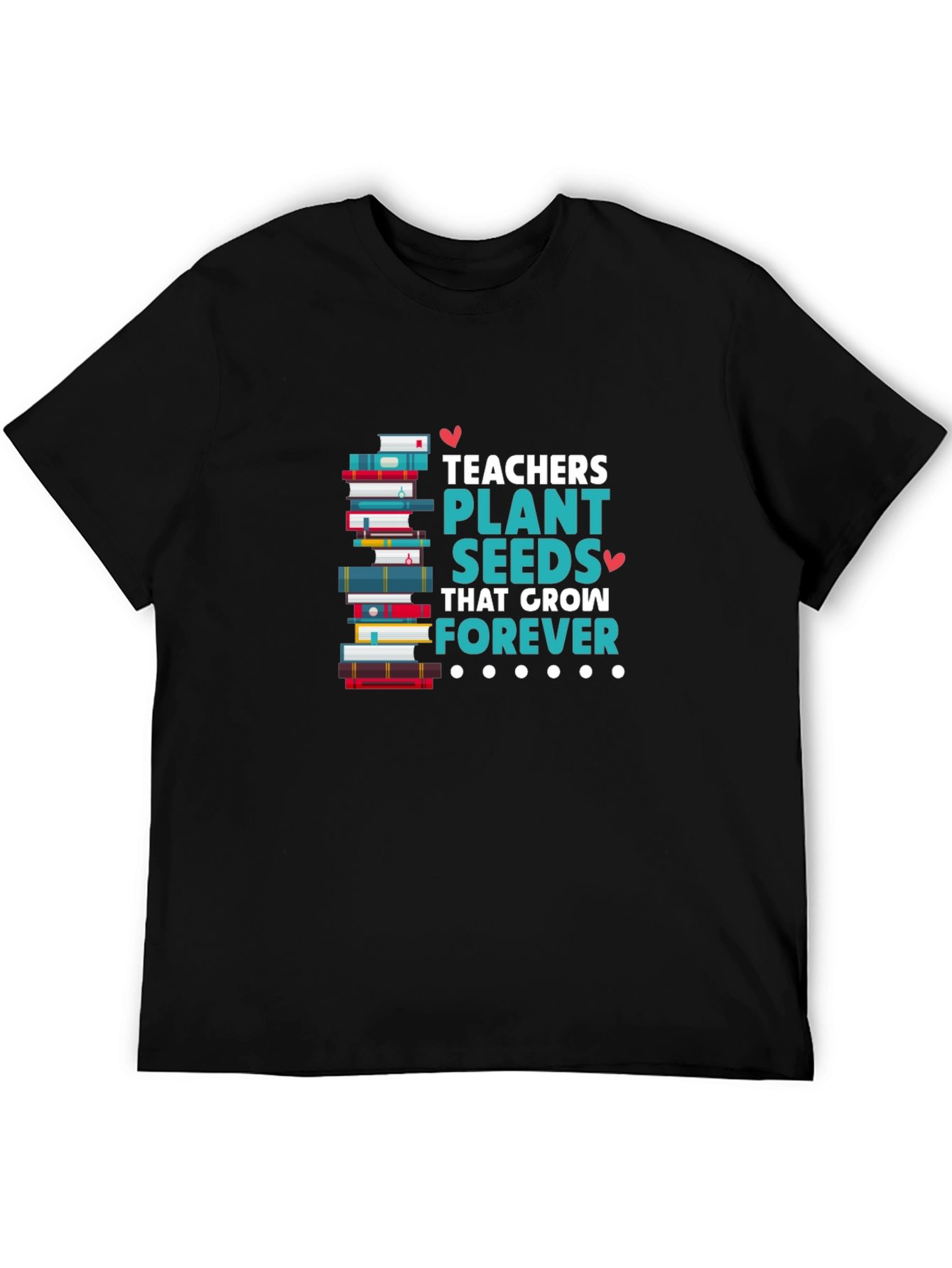Teachers Plant Seeds T-Shirt Education Appreciation