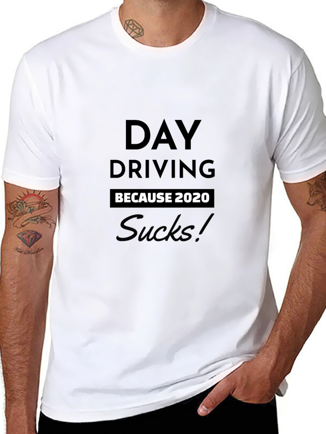 Day Driving Because 2020 Sucks T-Shirt