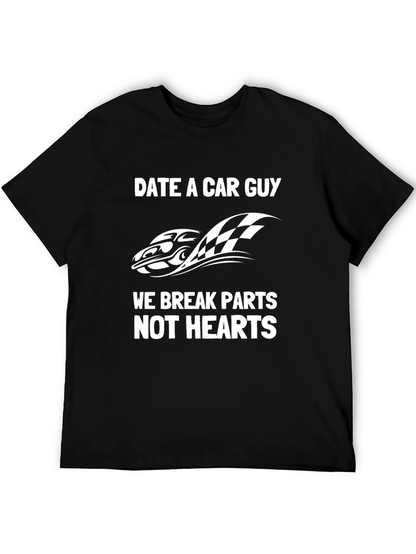 Date a Car Guy T-Shirt - Humor Tee