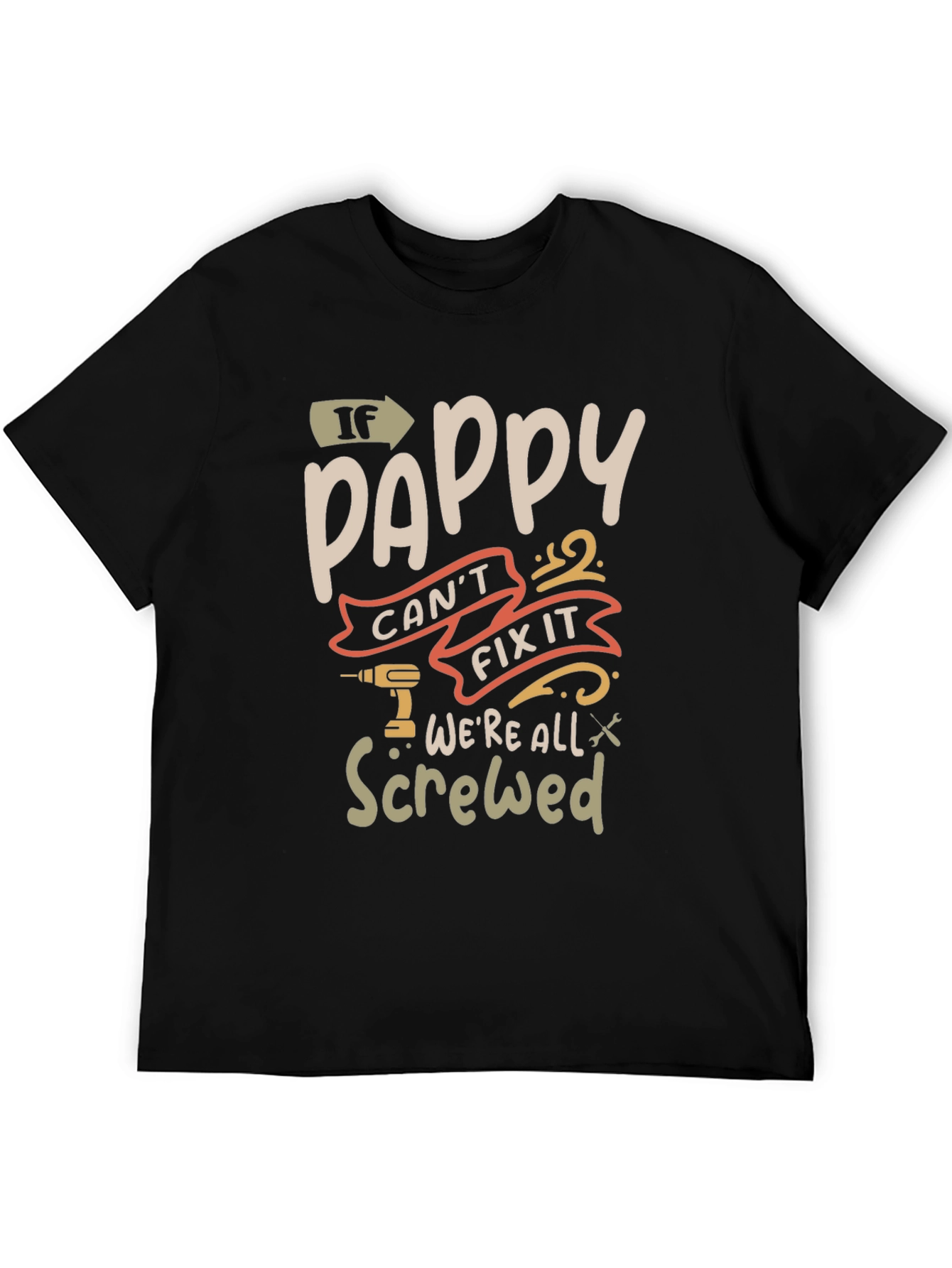 Pappy Fix It Graphic T-Shirt - Funny Grandpa Tee
