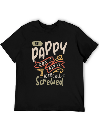 Pappy Fix It Graphic T-Shirt - Funny Grandpa Tee