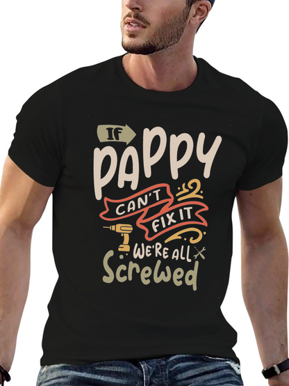 Pappy Fix It Graphic T-Shirt - Funny Grandpa Tee