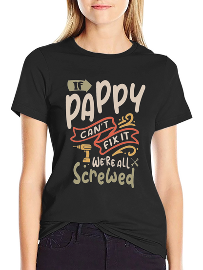 Pappy Fix It Graphic T-Shirt - Funny Grandpa Tee