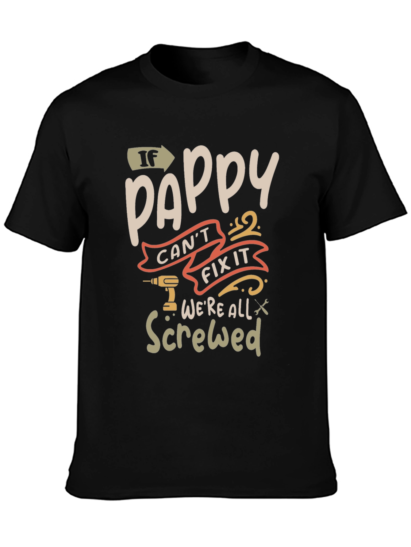 Pappy Fix It Graphic T-Shirt - Funny Grandpa Tee