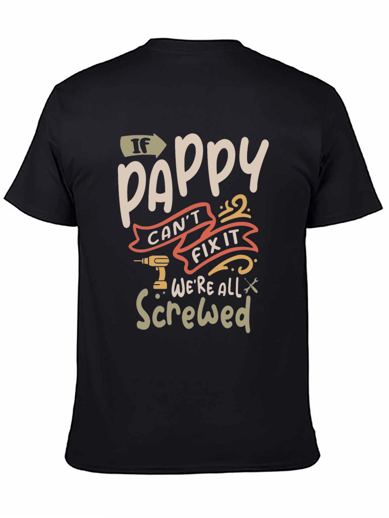 Pappy Fix It Graphic T-Shirt - Funny Grandpa Tee