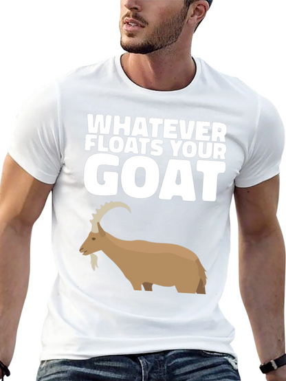 Whatever Floats Your Goat Black T-Shirt