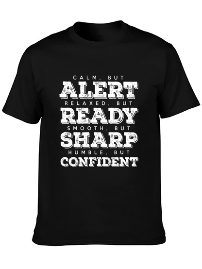 Calm Alert Ready Sharp Confident Graphic Tee