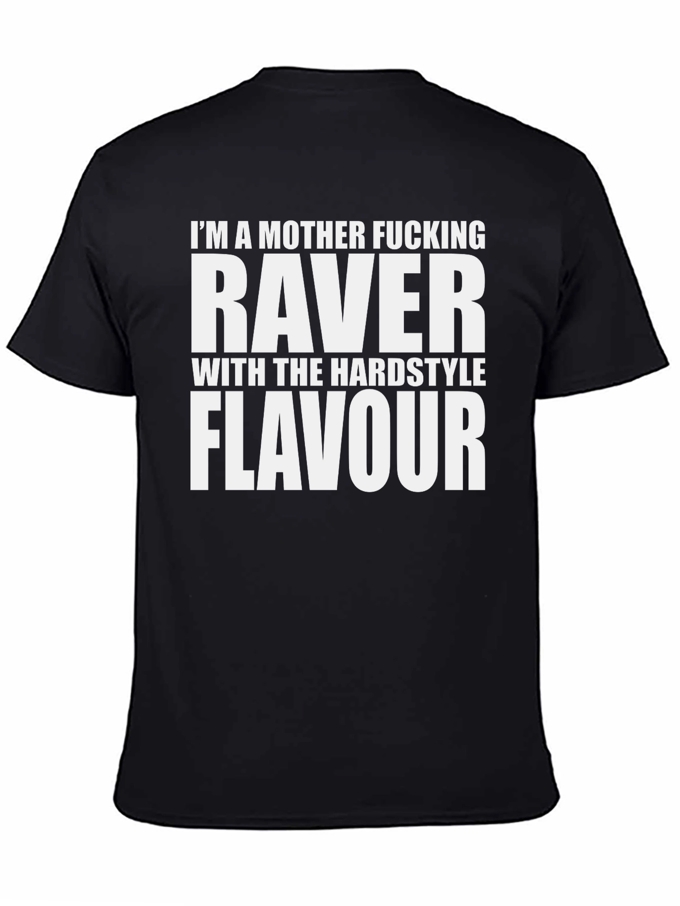 Raver Hardstyle Flavour Graphic Tee