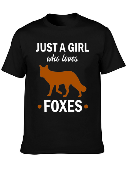 Just a Girl Who Loves Foxes T-Shirt