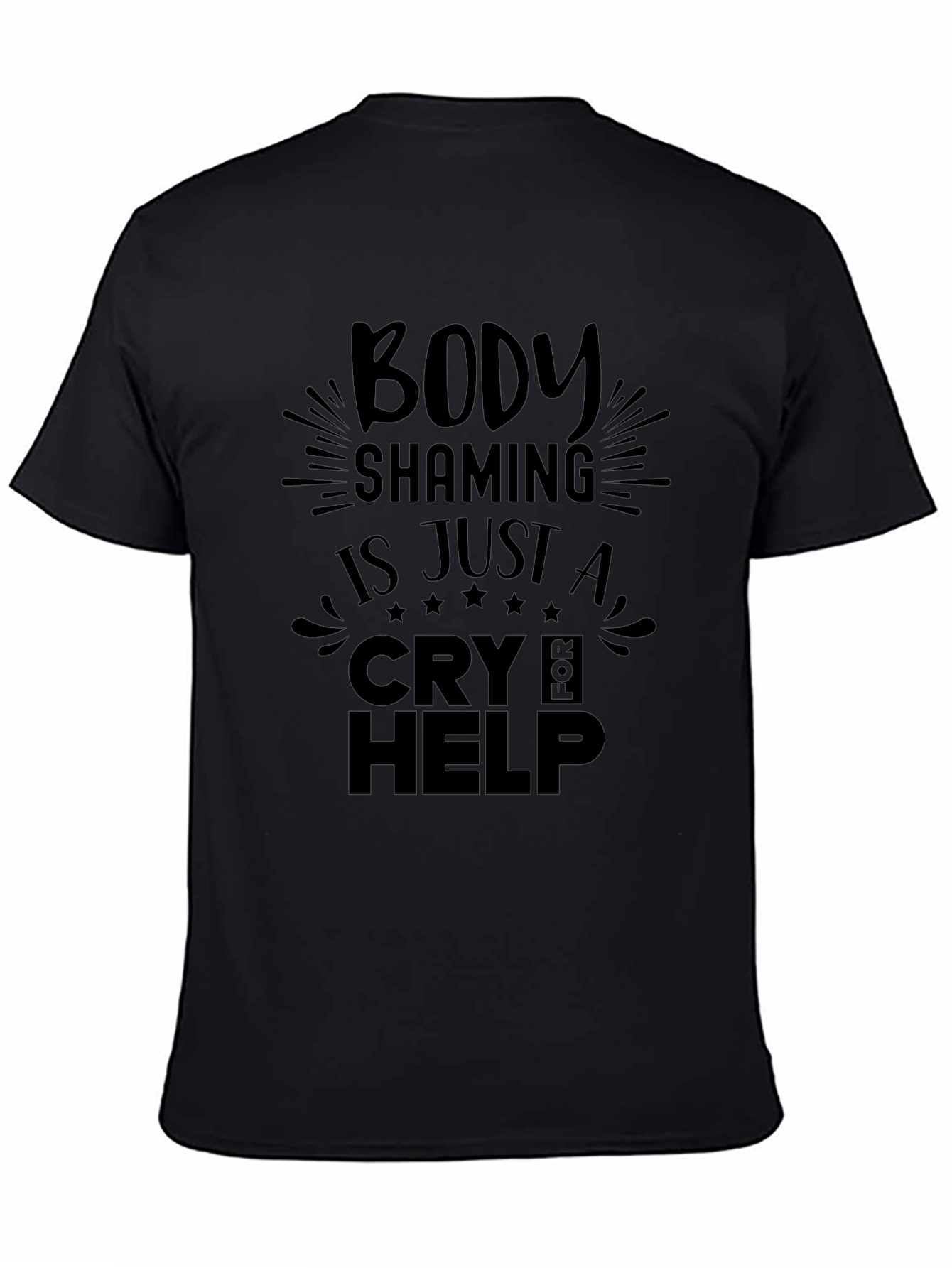 Body Shaming Awareness T-Shirt
