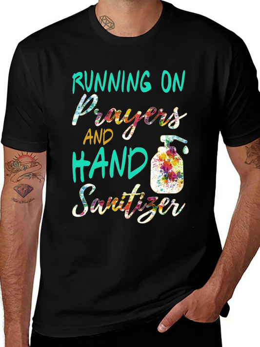 Running on Prayers & Hand Sanitizer T-Shirt