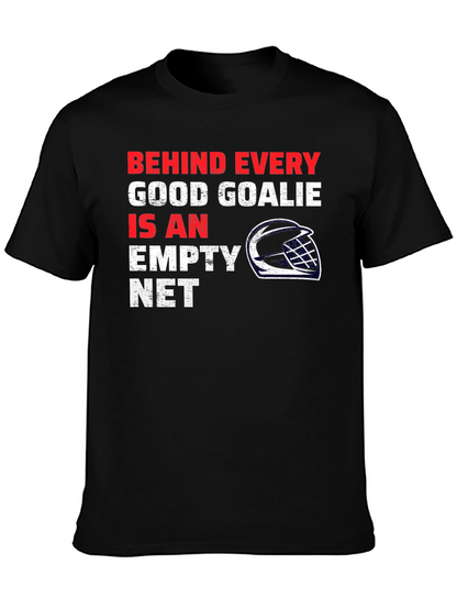 Hockey Goalie T-Shirt - Behind Every Good Goalie