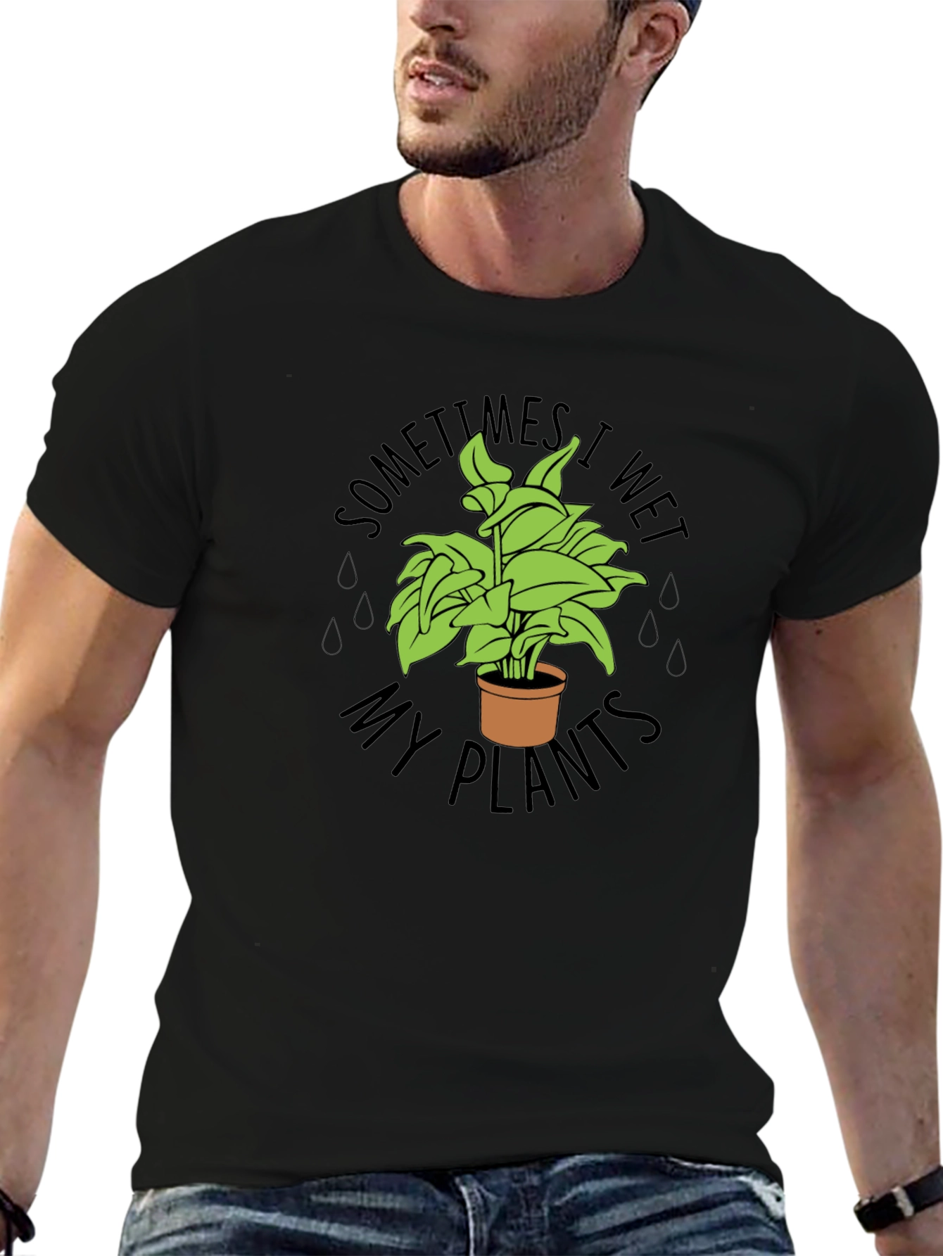 Sometimes I Wet My Plants Funny T-Shirt