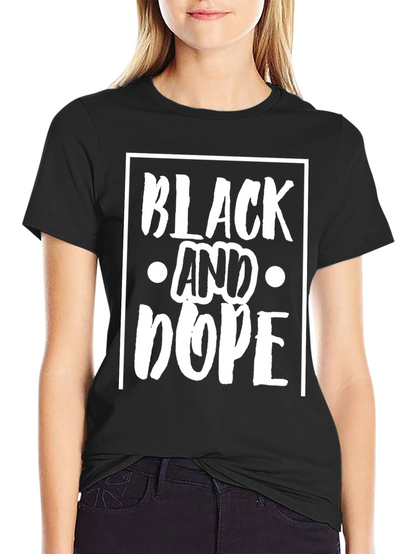 Black and Dope Graphic Print T-Shirt