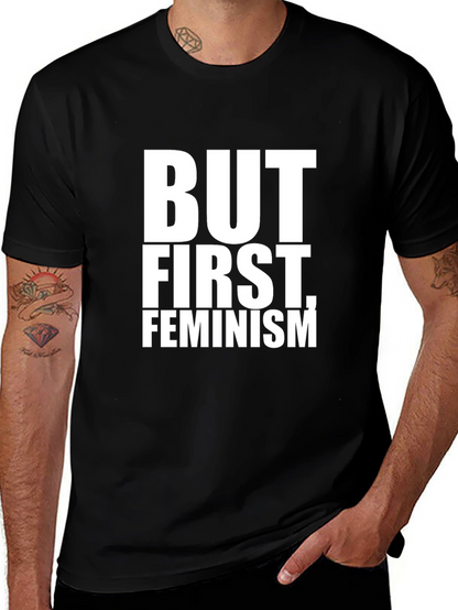 But First Feminism Graphic Tee - Black T-Shirt