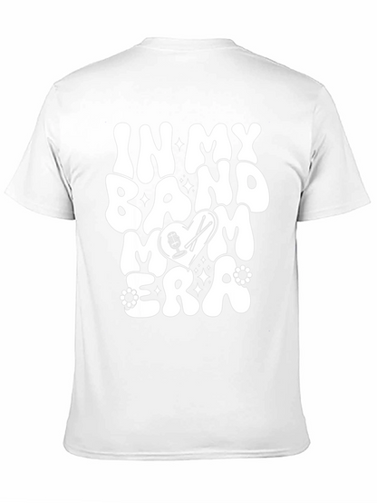 In My Band Mom Era T-Shirt